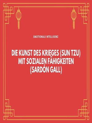 cover image of Die Kunst des Krieges (Sun Tzu) mit sozialen Fähigkeiten (Sardón Gall)